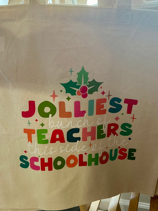 Jolliest Teachers Tote