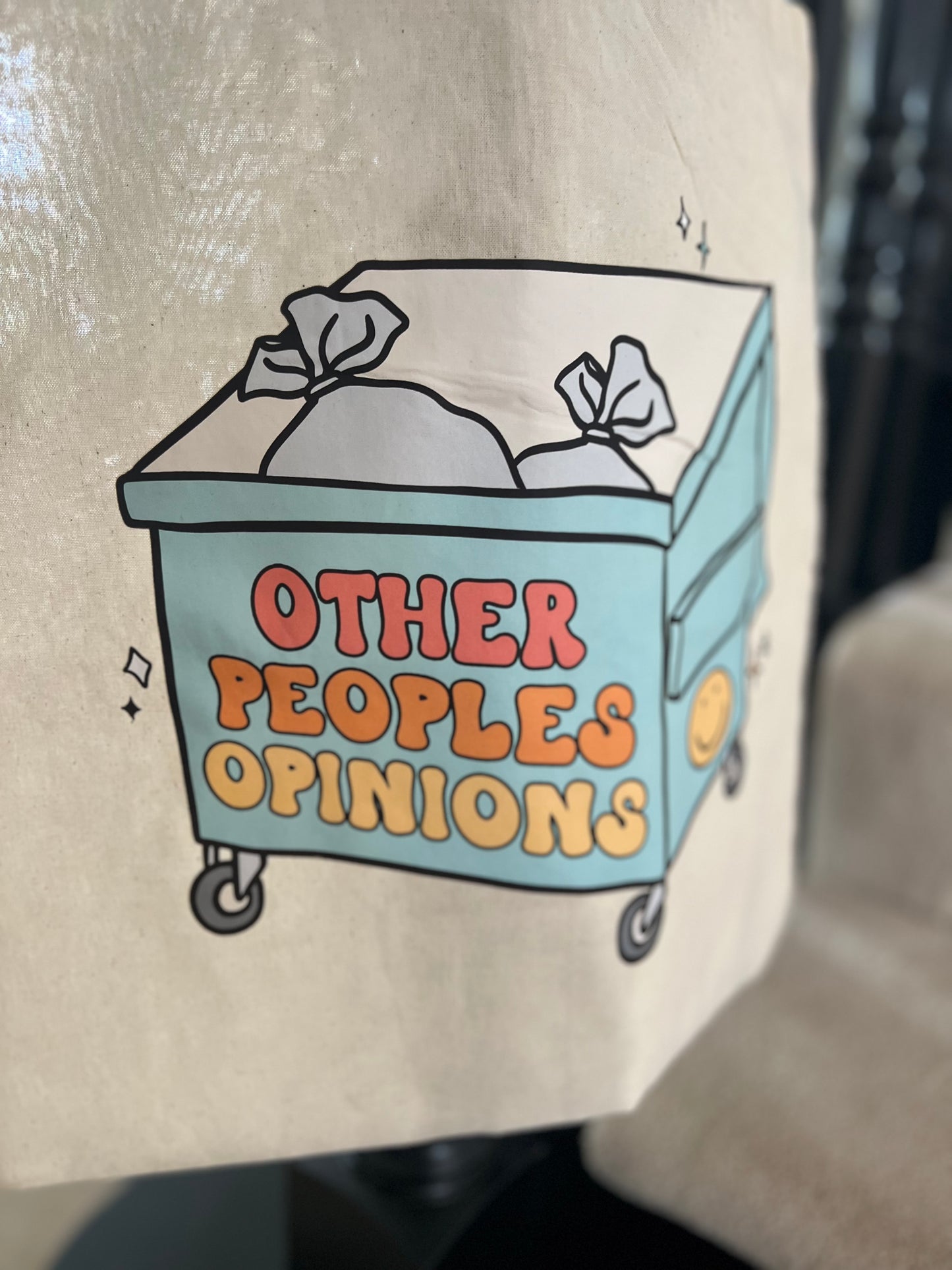 Tote Bag - Other Peoples Opinions